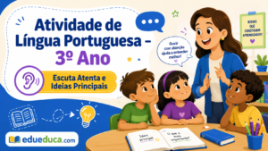 Atividade de Língua Portuguesa do 3º ano sobre escuta atenta e ideias principais