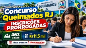 Concurso Queimados RJ 2026 tem inscrições prorrogadas até 3 de novembro para 463 vagas